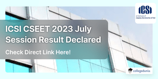 ICSI CSEET 2023 July Session Result Declared @icsi.edu; Check Direct Link Here